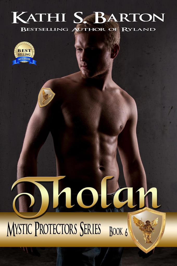 Tholan (Mystic Protectors Series #6)