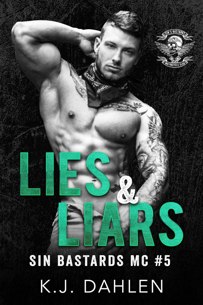 Lies & Liars (Sin‘s Bastards MC #5)