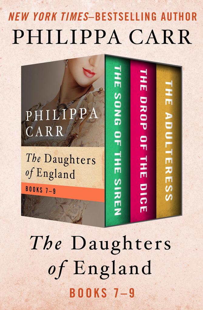 The Daughters of England Books 7-9