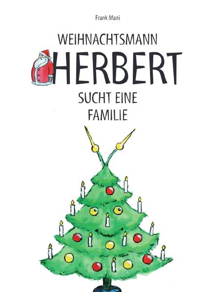 Image of Weihnachtsmann Herbert sucht eine Familie