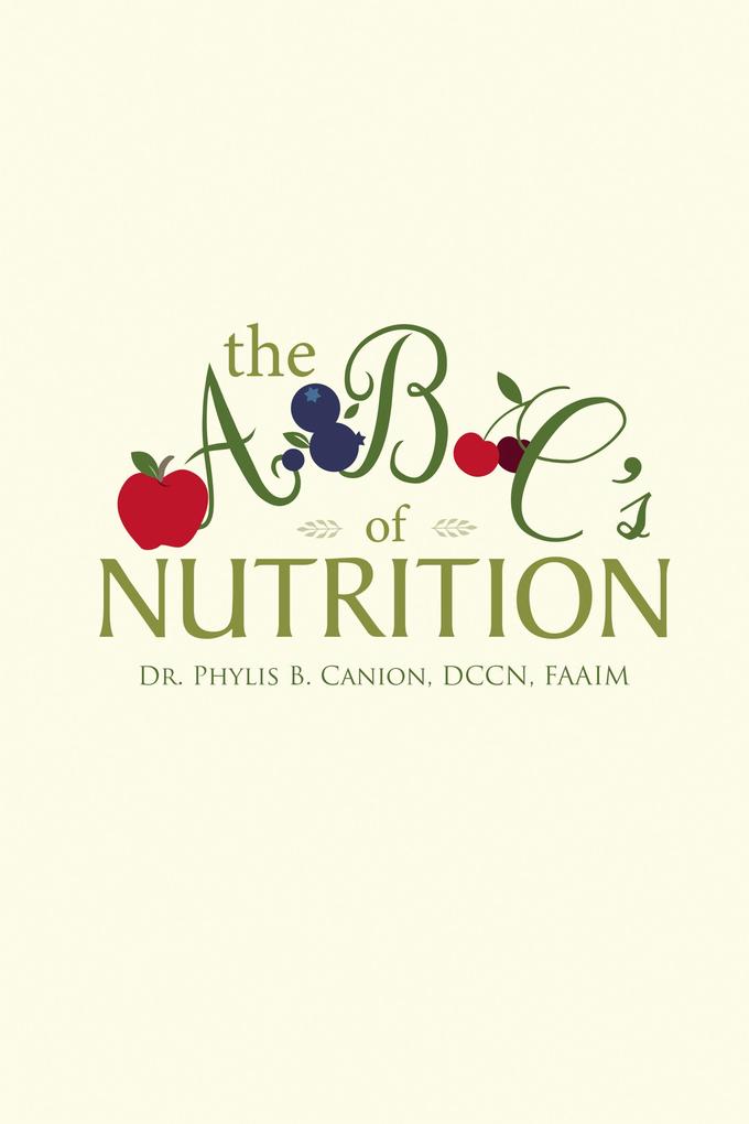 The a B C‘s of Nutrition