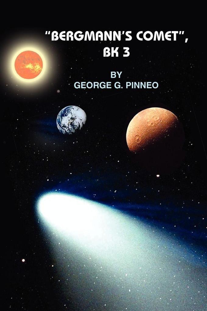 'BERGMANN'S COMET' BK 3