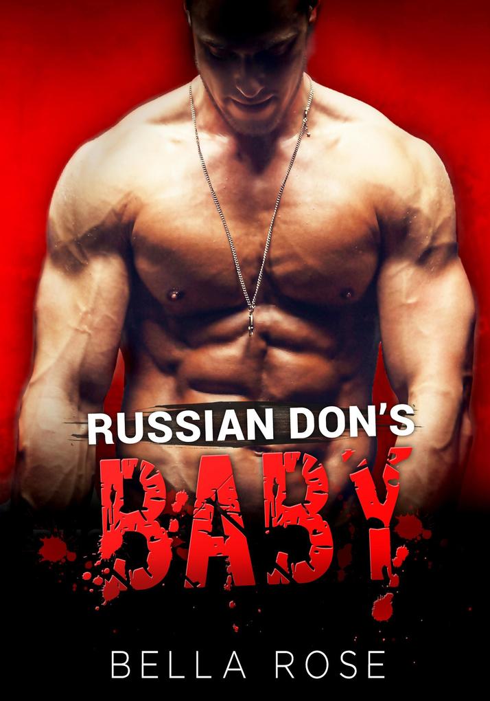 Russian Don‘s Baby