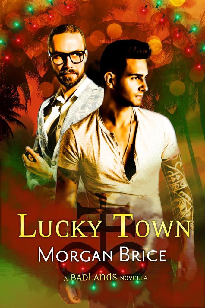 Lucky Town (Badlands #2)