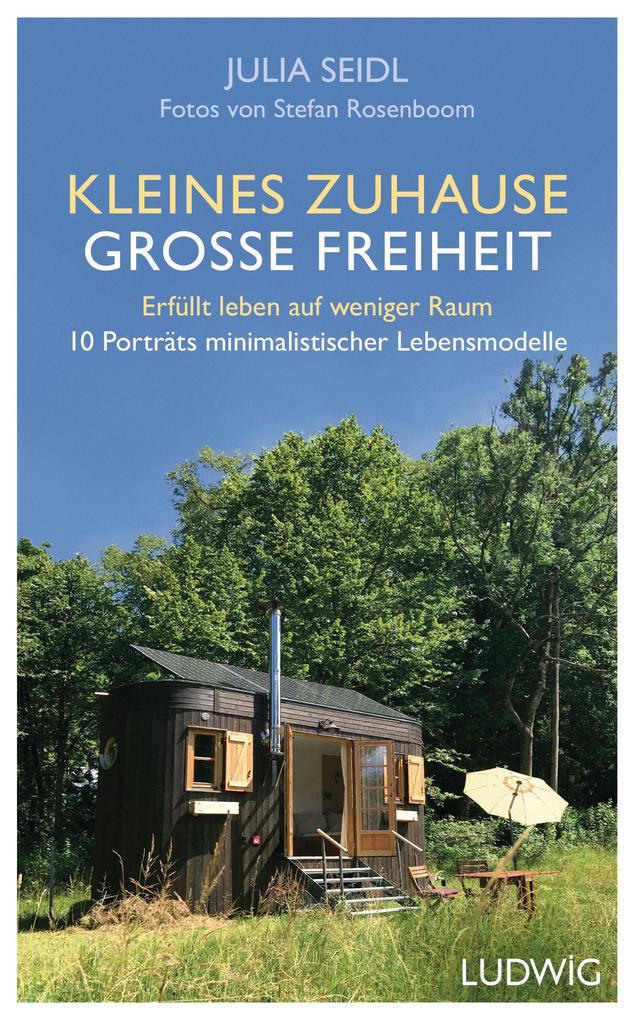Kleines Zuhause große Freiheit