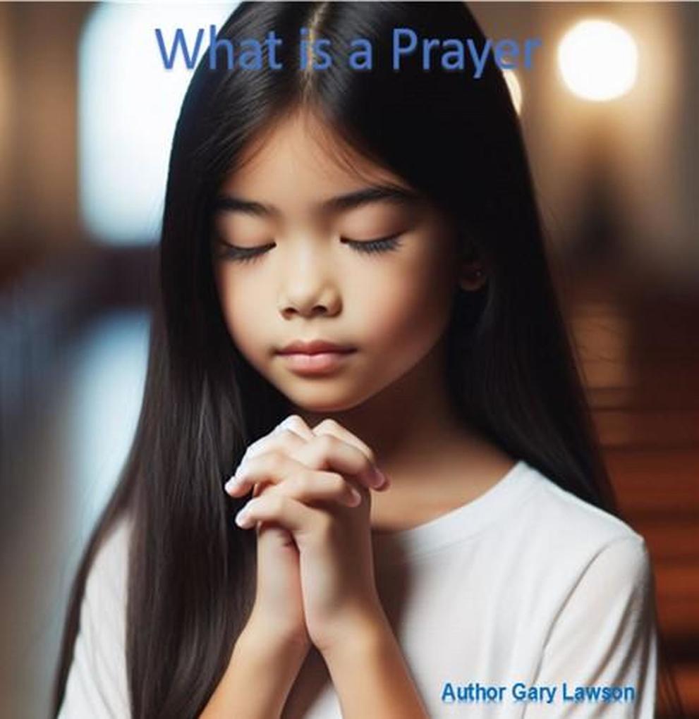 What is a Prayer?