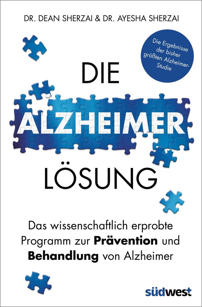 Die Alzheimer-Lösung - Ayesha Sherzai/ Dean Sherzai