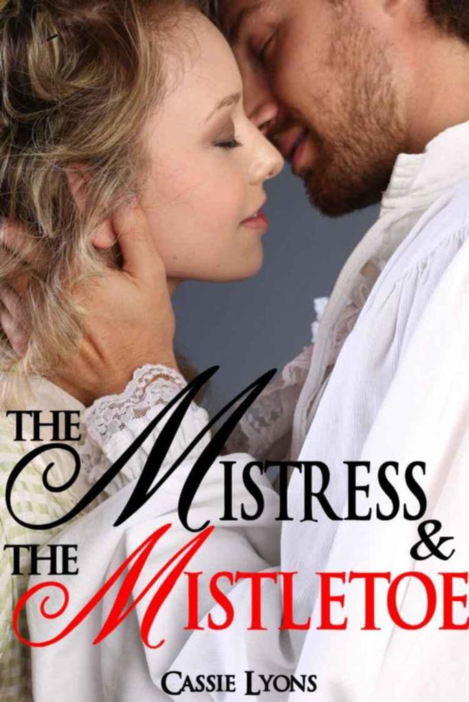 The Mistress & The Mistletoe