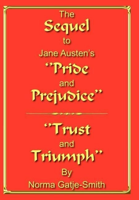 The Sequel to Jane Austen‘s ‘‘Pride and Prejudice‘‘