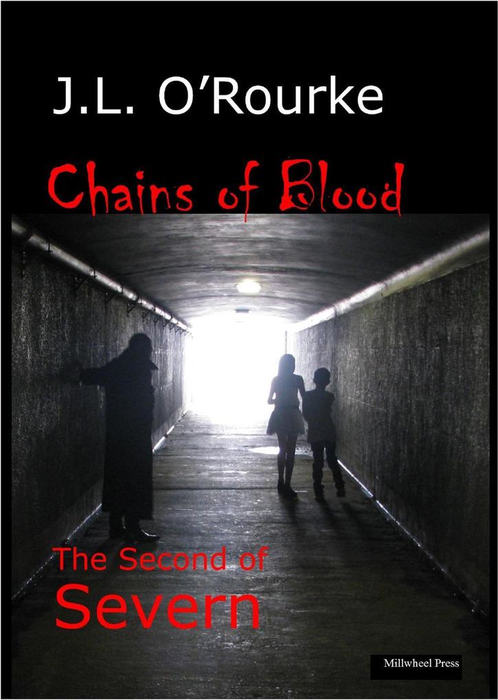 Chains of Blood (The Severn Series #2)