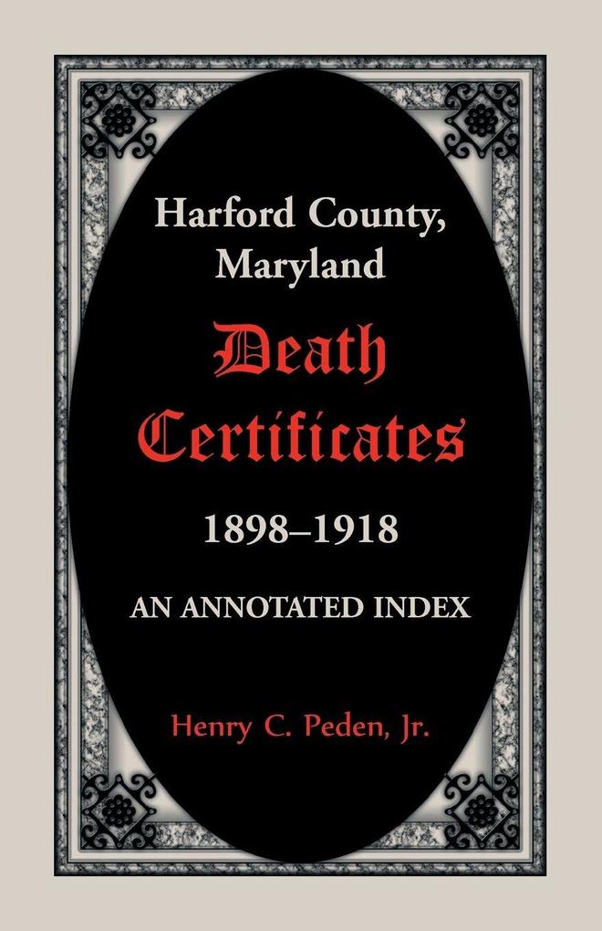 Harford County Maryland Death Certificates 1898-1918