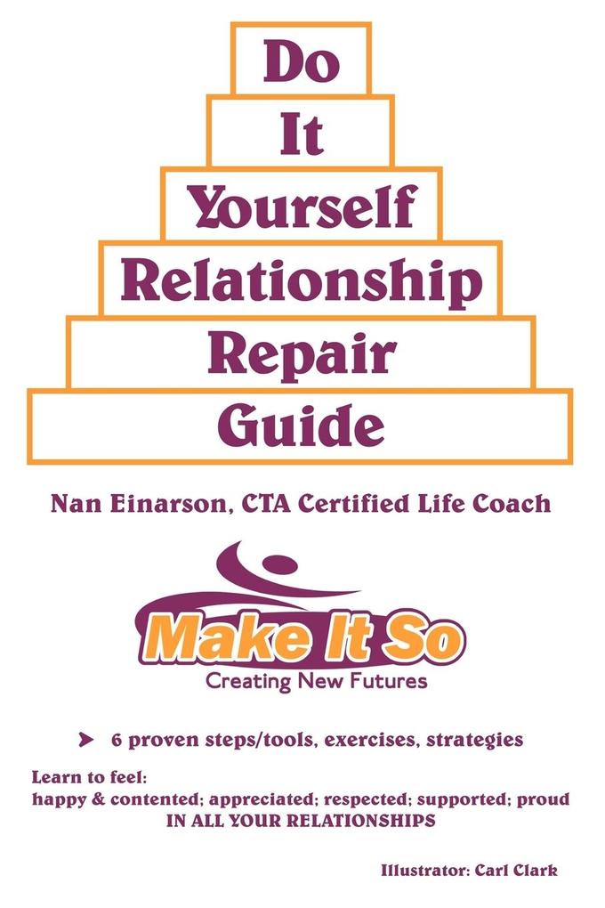 DO IT YOURSELF RELATIONSHIP REPAIR GUIDE