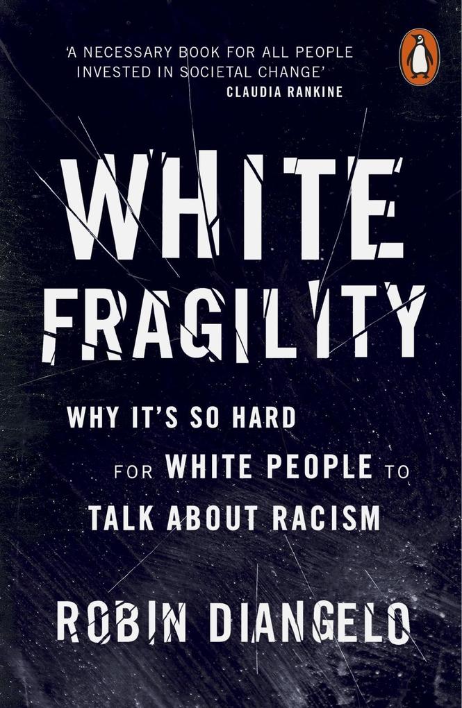 Penguin Books Ltd White Fragility