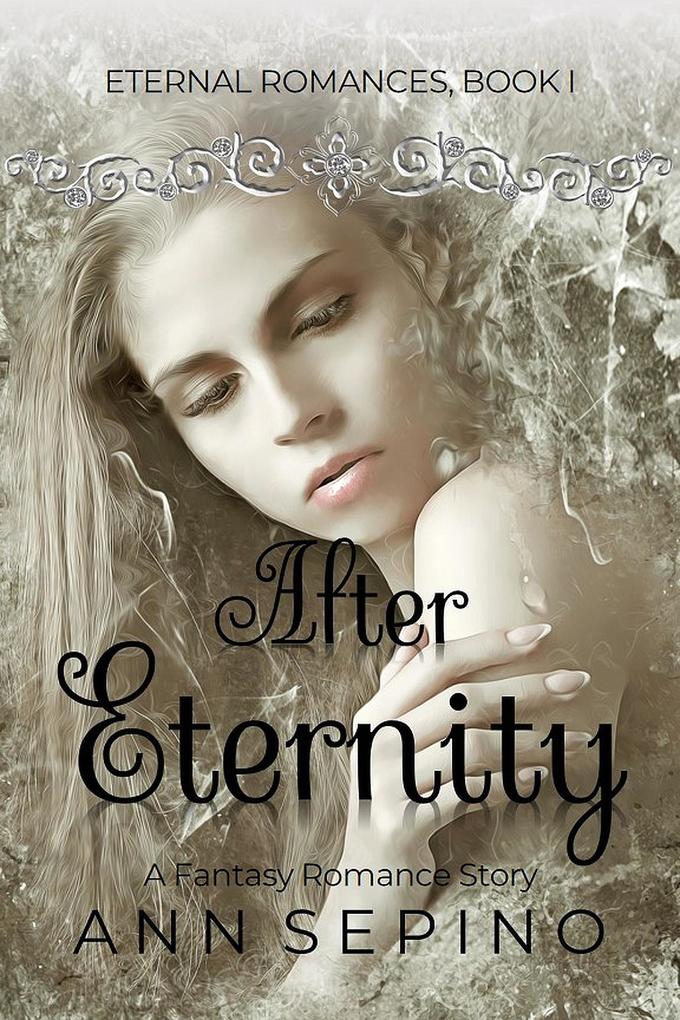 After Eternity (Eternal Romances #1)