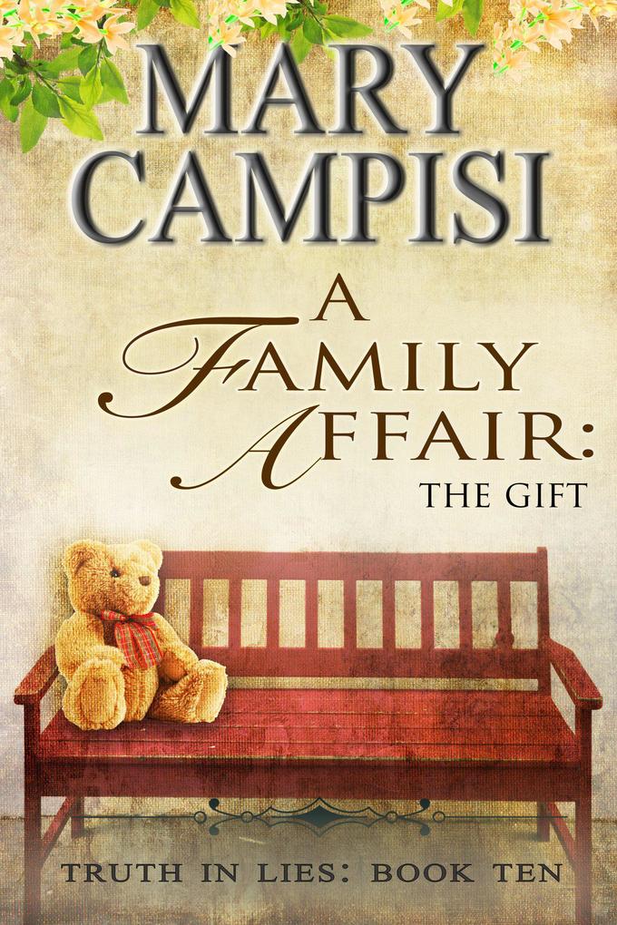 A Family Affair: The Gift (Truth in Lies #10)