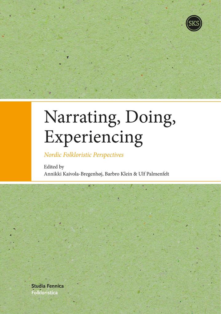 Narrating Doing Experinecing