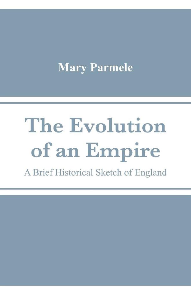 The Evolution of an Empire