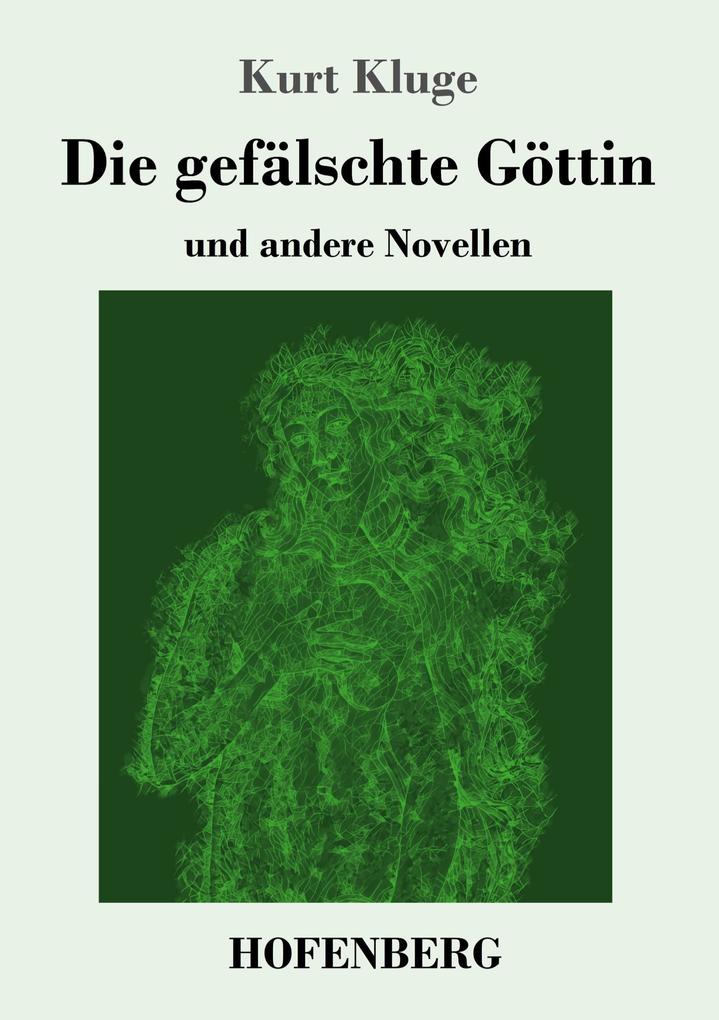 Image of Die gefälschte Göttin