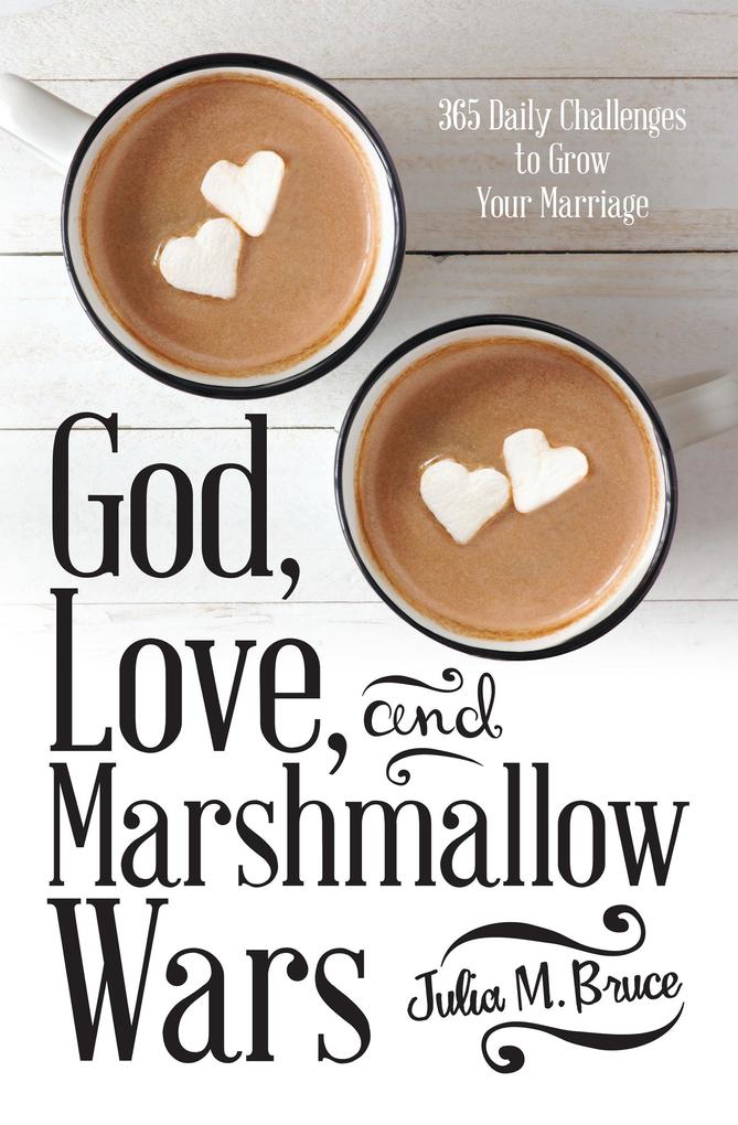 God Love and Marshmallow Wars
