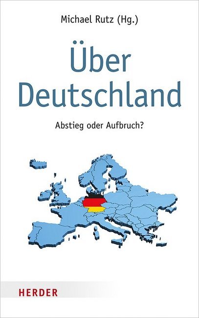 Über Deutschland - Herfried Münkler/ Avi Primor/ Thomas Sternberg