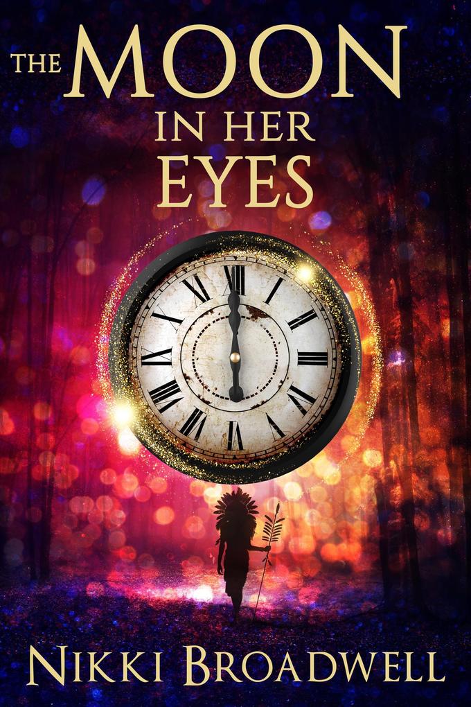 The Moon in Her Eyes (witch #2)