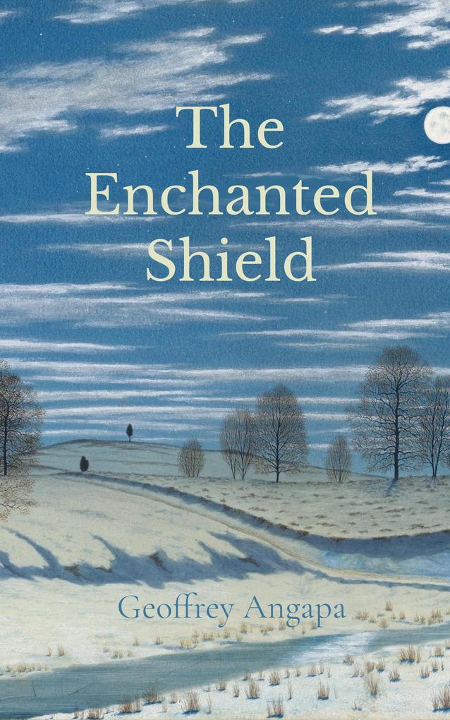 The Enchanted Shield (Tales of a Dragon #2)