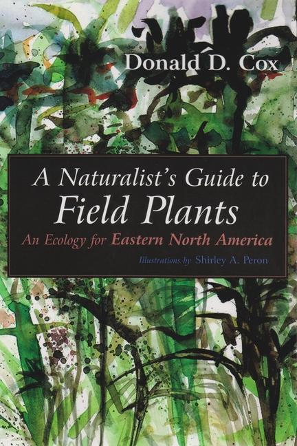 A Naturalist‘s Guide to Field Plants