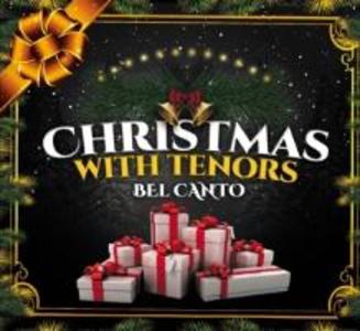 Christmas with Tenors Bel‘Canto