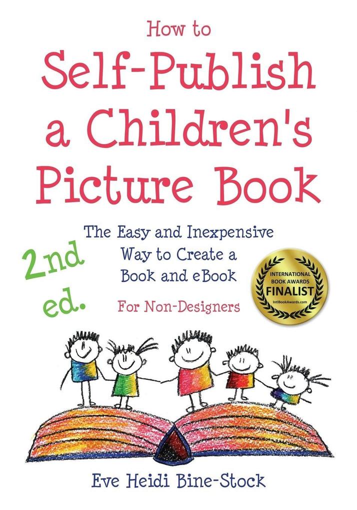 How to Self-Publish a Children's Picture Book 2nd ed.