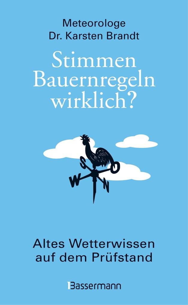 Image of Stimmen Bauernregeln wirklich? Altes Wetterwissen auf dem Prüfstand