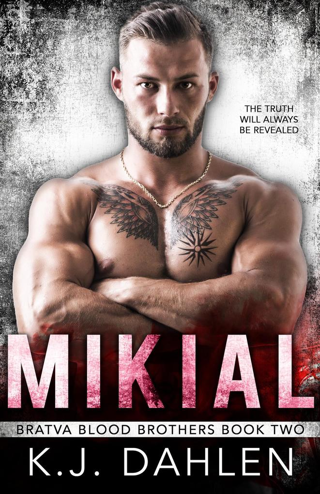 Mikial (Bratva Blood Brothers #2)
