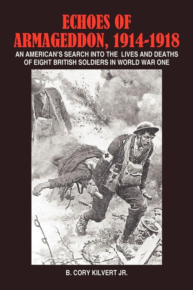 Echoes of Armageddon 1914-1918