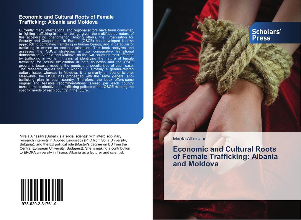 Economic and Cultural Roots of Female Trafficking: Albania and Moldova