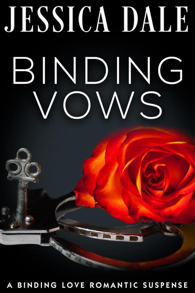 Binding Vows (A Binding Love Romantic Suspense #1)