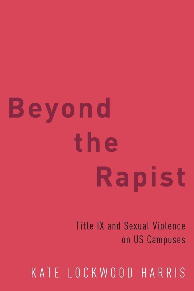 Beyond the Rapist