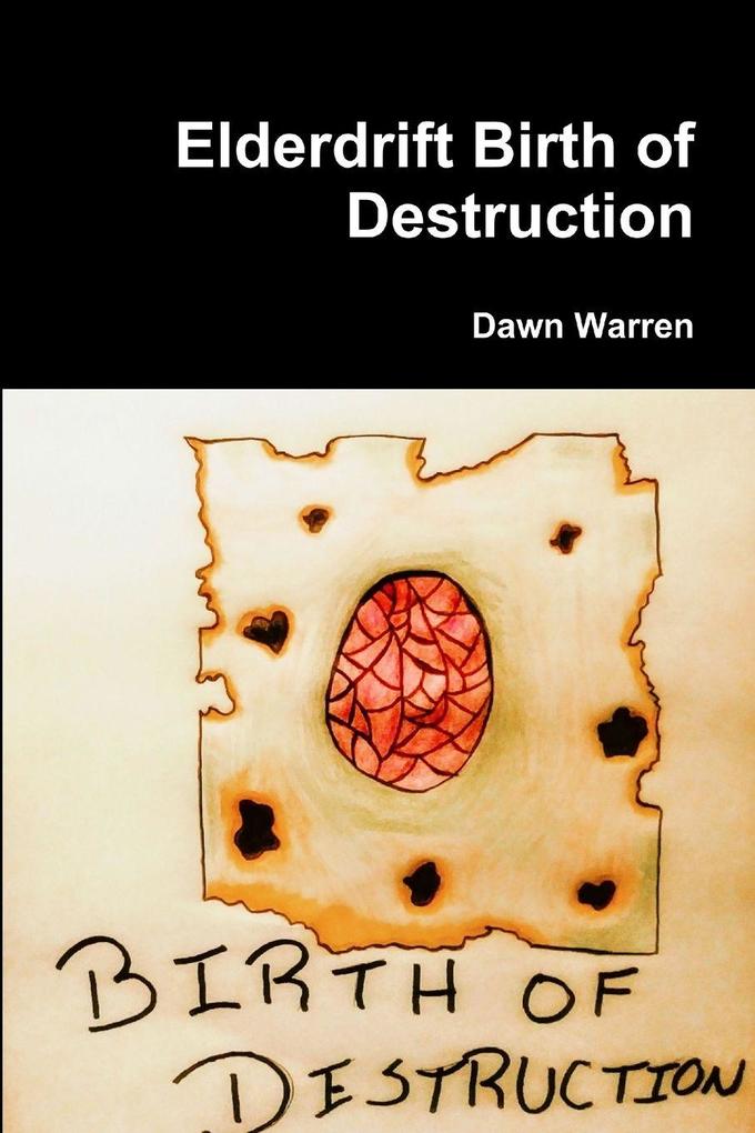Elderdrift Birth of Destruction