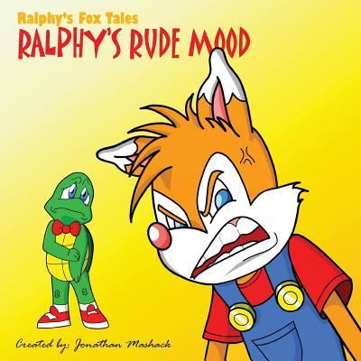Ralphy‘s Rude Mood