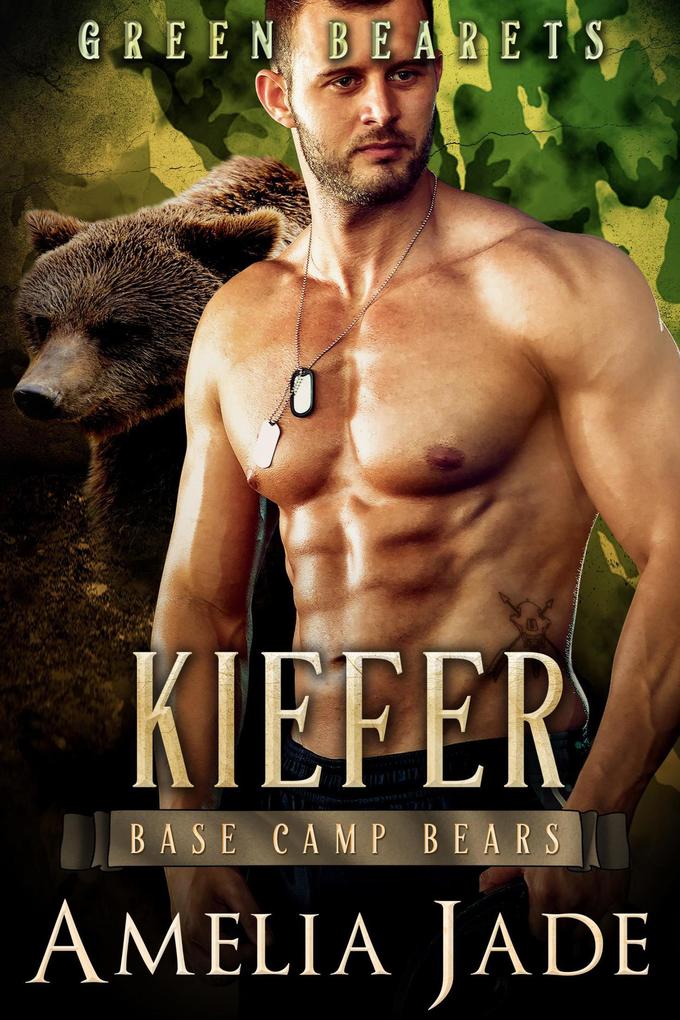 Green Bearets: Kiefer (Base Camp Bears #5)