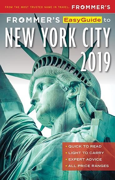 Frommer‘s EasyGuide to New York City 2019