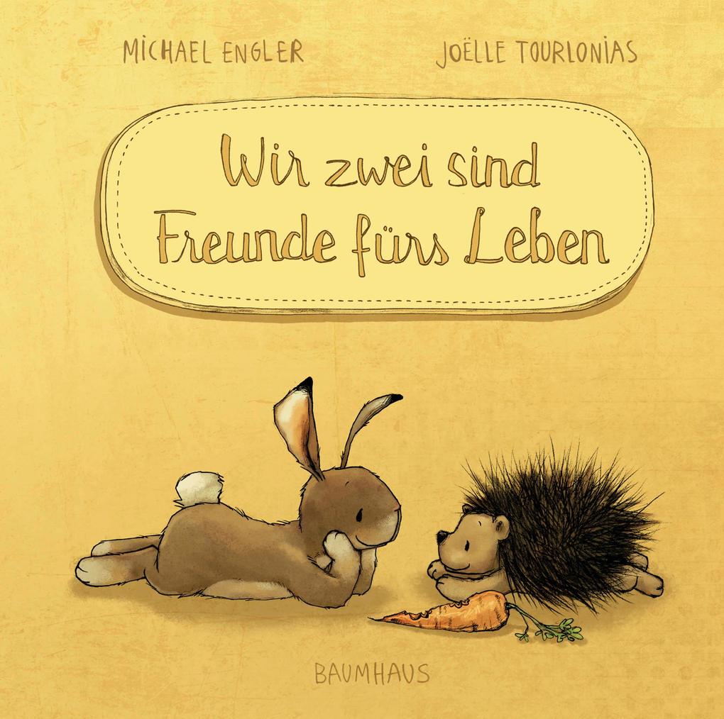 Wir zwei sind Freunde fürs Leben (Mini-Ausgabe)