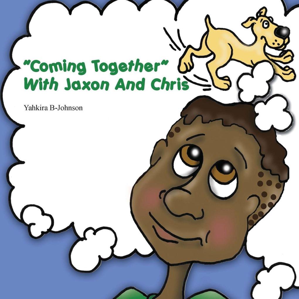 'Coming Together' With Jaxon And Chris