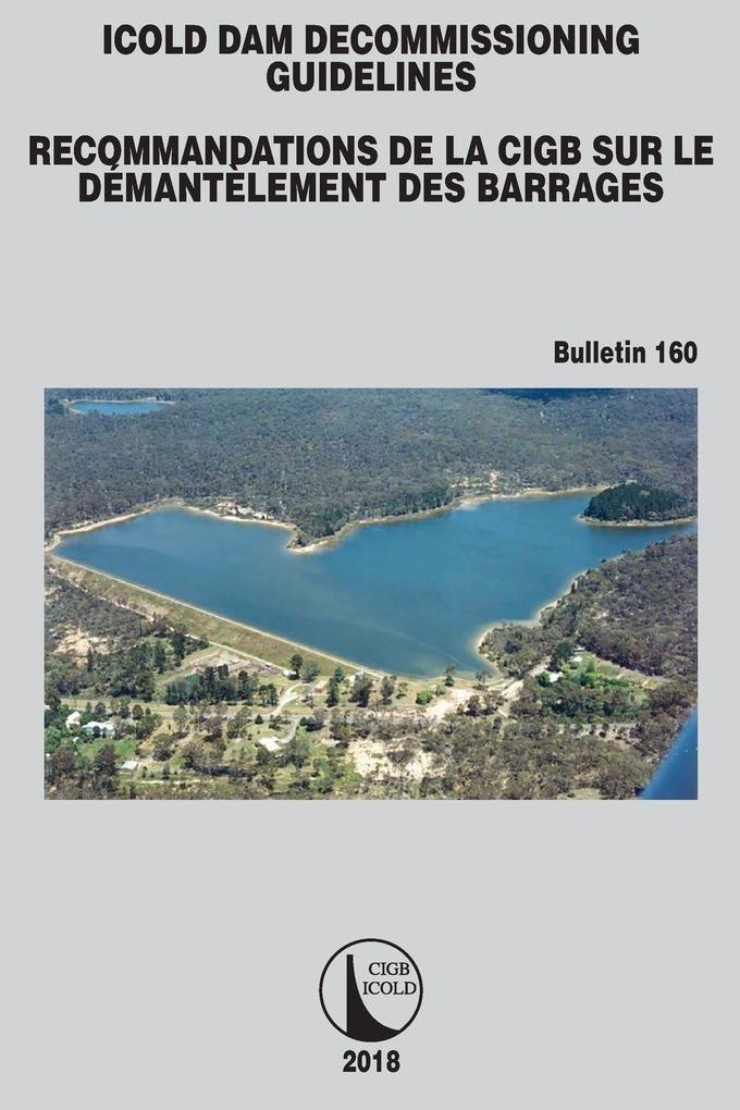 ICOLD Dam Decommissioning - Guidelines