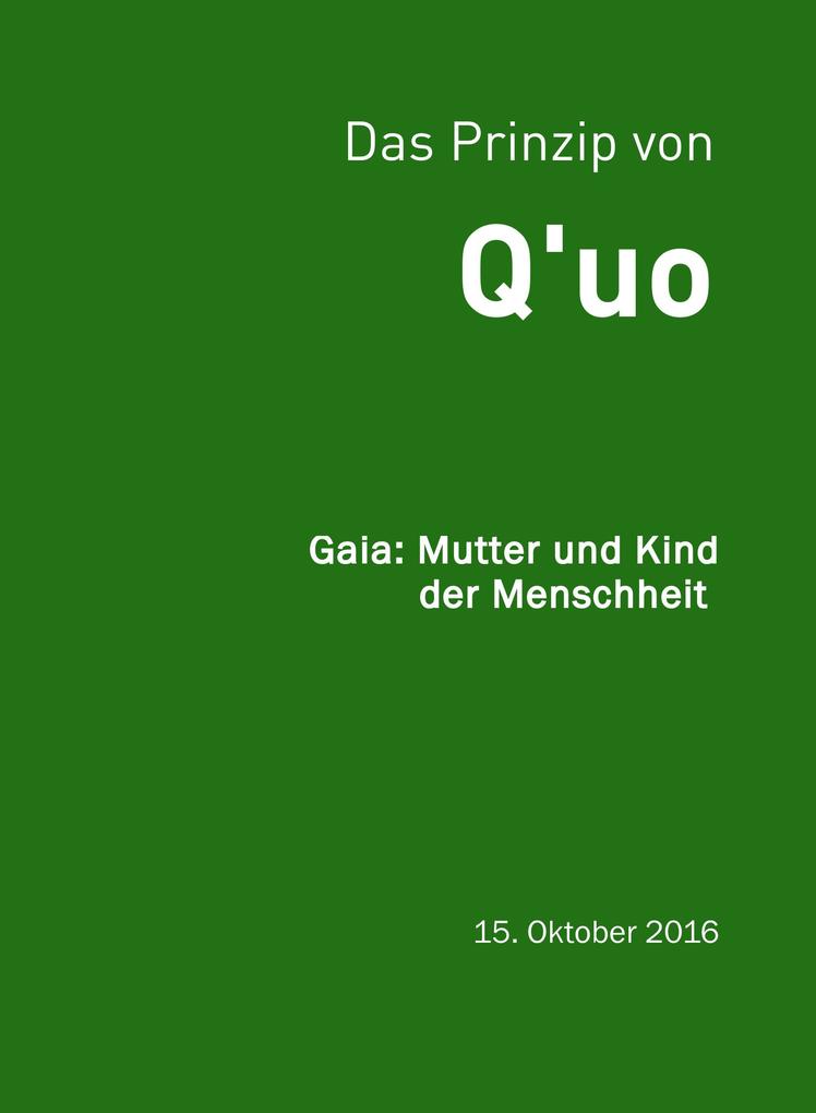 Das Prinzip von Q‘uo (15. Oktober 2016)