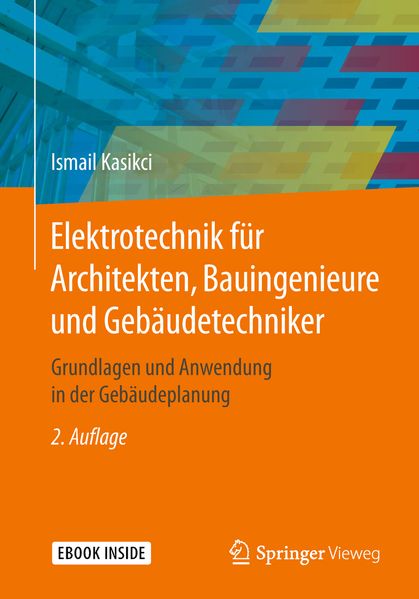 Elektrotechnik für Architekten Bauingenieure und Gebäudetechniker