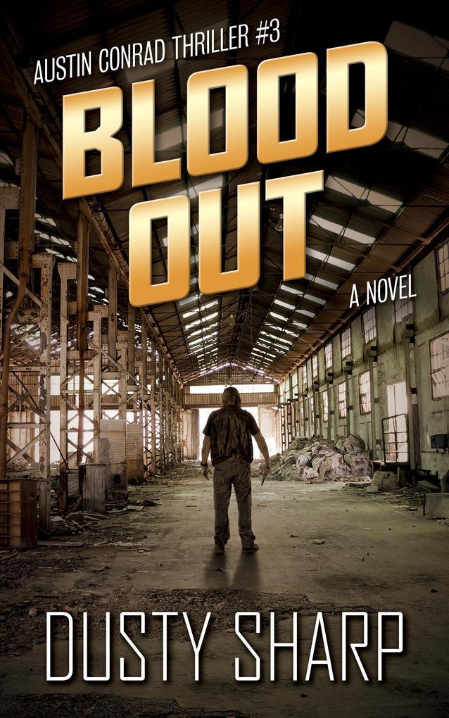 Blood Out (Austin Conrad #3)