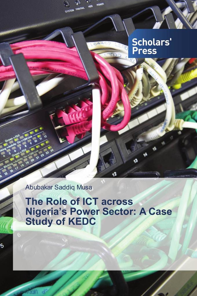 The Role of ICT across Nigeria's Power Sector: A Case Study of KEDC