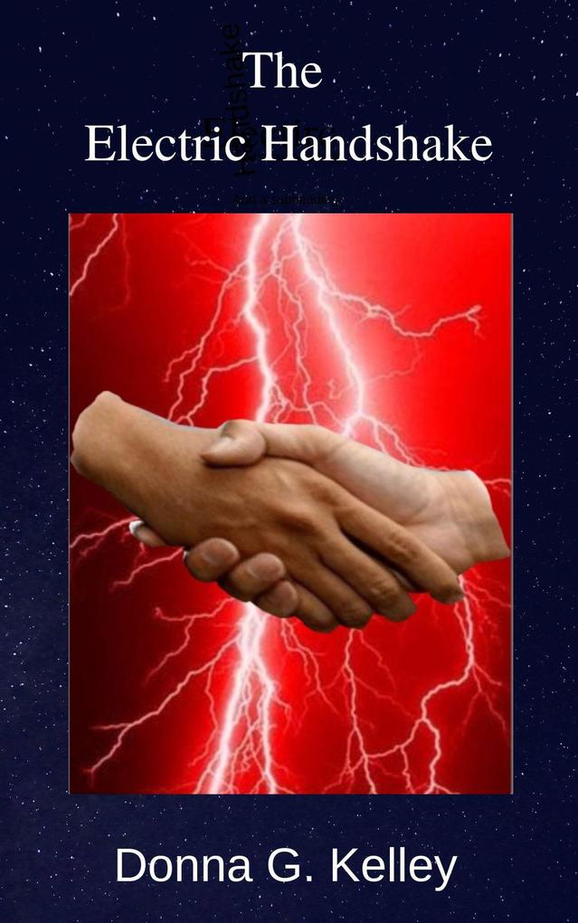 The Electric Handshake (Destiny Series #2)