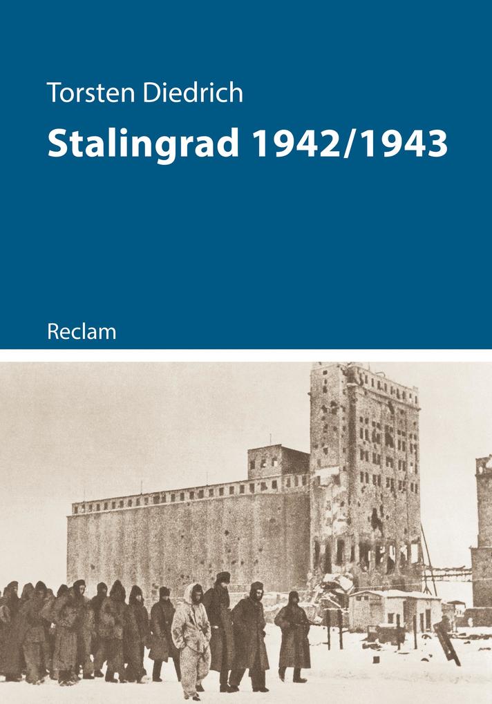 Reclam Verlag Stalingrad 1942/43