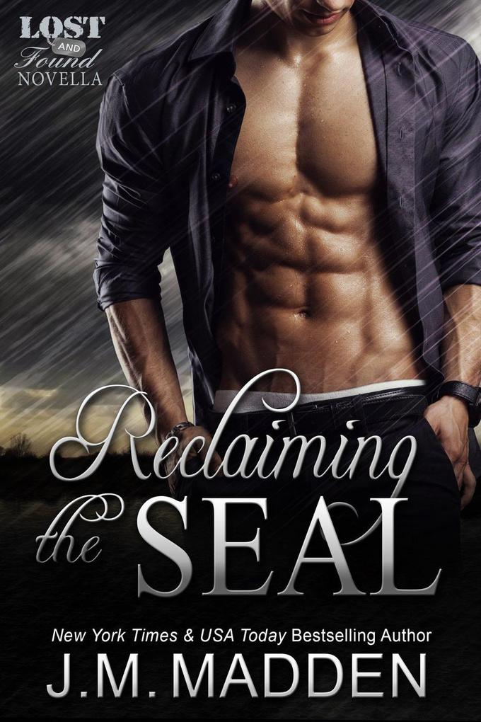 Reclaiming the SEAL (Lost and Found #4.5)