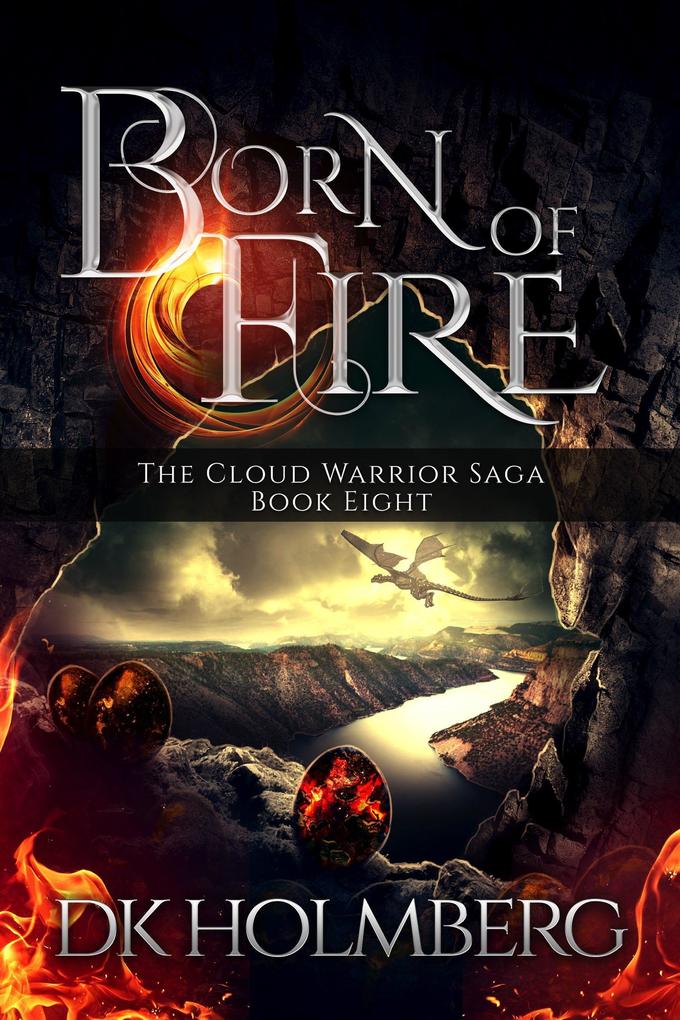 Born of Fire (The Cloud Warrior Saga #8)